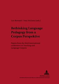 Rethinking Language Pedagogy from a Corpus Perspective