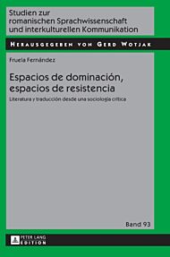 Espacios de dominaci?n, espacios de resistencia