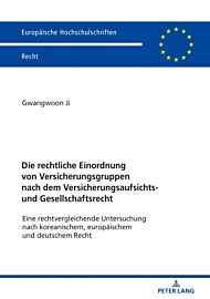 Die Rechtliche Einordnung Von Versicherungsgruppen Nach Dem Versicherungsaufsichts- Und Gesellschaft