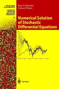 Numerical Solution of Stochastic Differential Equations