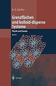 Grenzflachen und kolloid-disperse Systeme