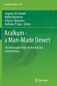 Aralkum - a Man-Made Desert