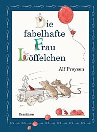 Die fabelhafte Frau Löffelchen