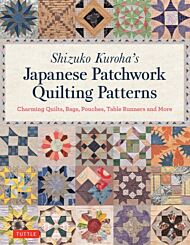 Shizuko Kuroha's Japanese Patchwork Quilting Patterns