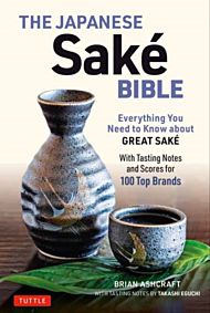 The Japanese Sake Bible