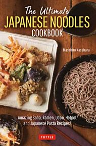 The Ultimate Japanese Noodles Cookbook