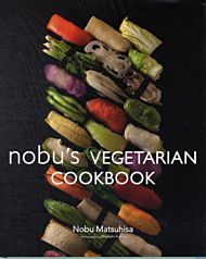 Nobu Vegetarian Cookbook