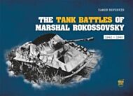 The Tank Battles of Marshal Rokossovsky