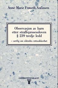 Observasjon av barn etter straffeprosessloven § 239 tredje ledd