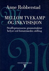 Mellom tvekamp og inkvisisjon