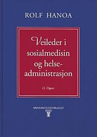 Veileder i sosialmedisin og helseadministrasjon