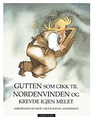 Gutten som gikk til nordenvinden og krevde igjen melet