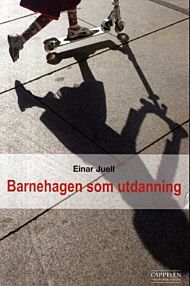 Barnehagen som utdanning