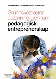 Grunnskolelærerutdanning gjennom pedagogisk entreprenørskap