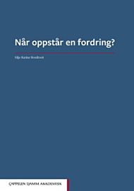 Når oppstår en fordring?