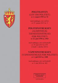 Politiloven ; Politiinstruksen : (alminnelig tjenesteinstruks for politiet) av 22. juni 1990 nr. 396