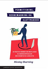 Permittering, nedbemanning og sluttpakker