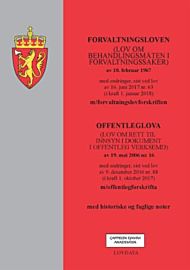 Forvaltningsloven ; Offenleglova (lov om rett til innsyn i dokument i offentleg verksemd) av 19. mai