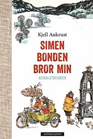 Simen  Bonden  Bror min : Alvdalstrilogien