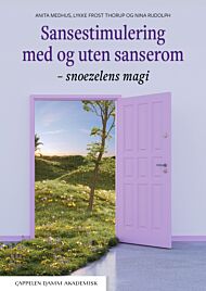 Sansestimulering med og uten sanserom