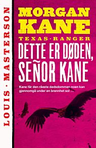 Dette er døden, señor Kane