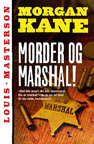 Morder og marshal!