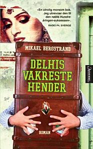 Delhis vakreste hender