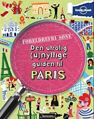 Den utrolig (u)nyttige guiden til Paris