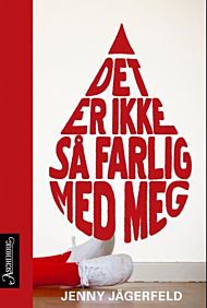 Det er ikke så farlig med meg