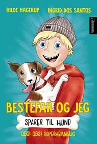 Bestefar og jeg sparer til hund