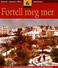 Fortell meg mer 6