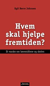 Hvem skal hjelpe fremtiden?