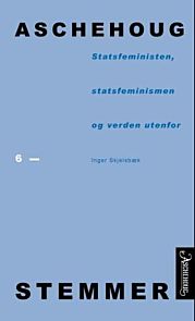 Statsfeministen, statsfeminismen og verden utenfor