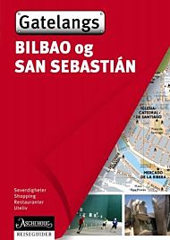 Bilbao og San Sebastián