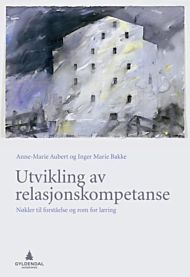 Utvikling av relasjonskompetanse