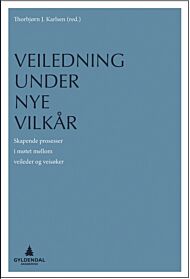 Veiledning under nye vilkår