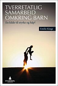 Tverretatlig samarbeid omkring barn