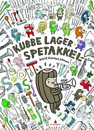 Kubbe lager spetakkel