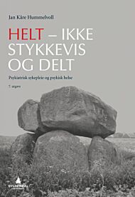 Helt - ikke stykkevis og delt