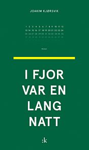 I fjor var en lang natt