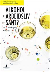 Alkohol + arbeidsliv = sant?