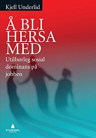 Å bli hersa med