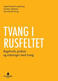 Tvang i rusfeltet