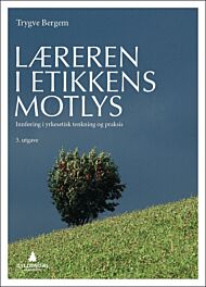 Læreren i etikkens motlys