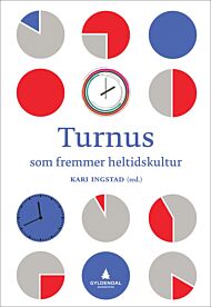 Turnus som fremmer heltidskultur