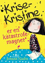 Krise-Kristine er en katastrofemagnet