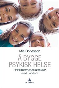 Å bygge psykisk helse