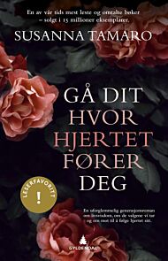 Gå dit hvor hjertet fører deg