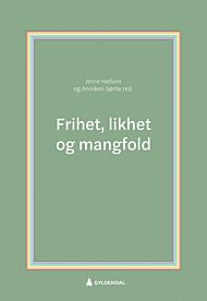 Frihet, likhet og mangfold