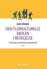 Den flerkulturelle skolen i bevegelse